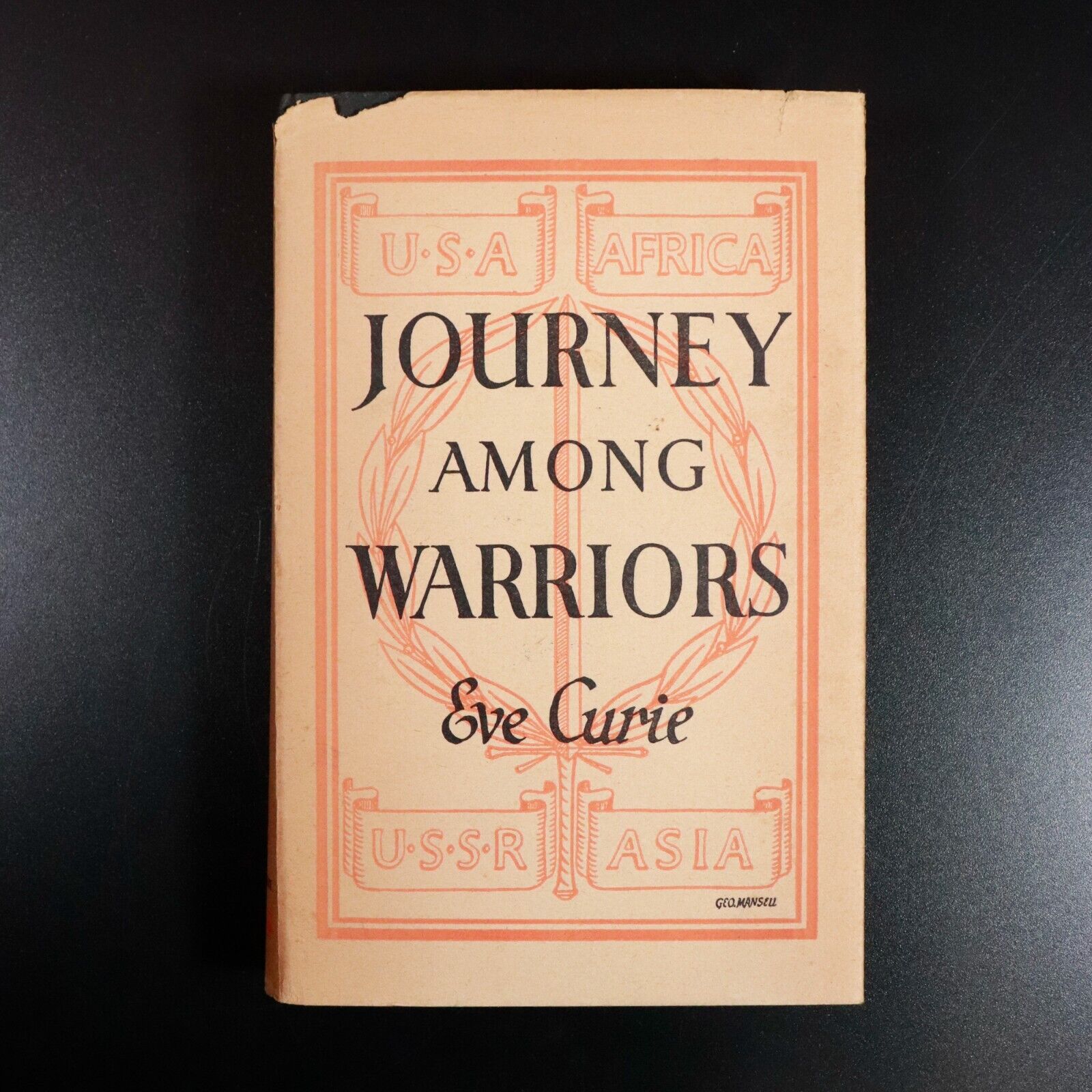 1944 Journey Among Warriors by Eve Curie Antique WW2 Military History Book