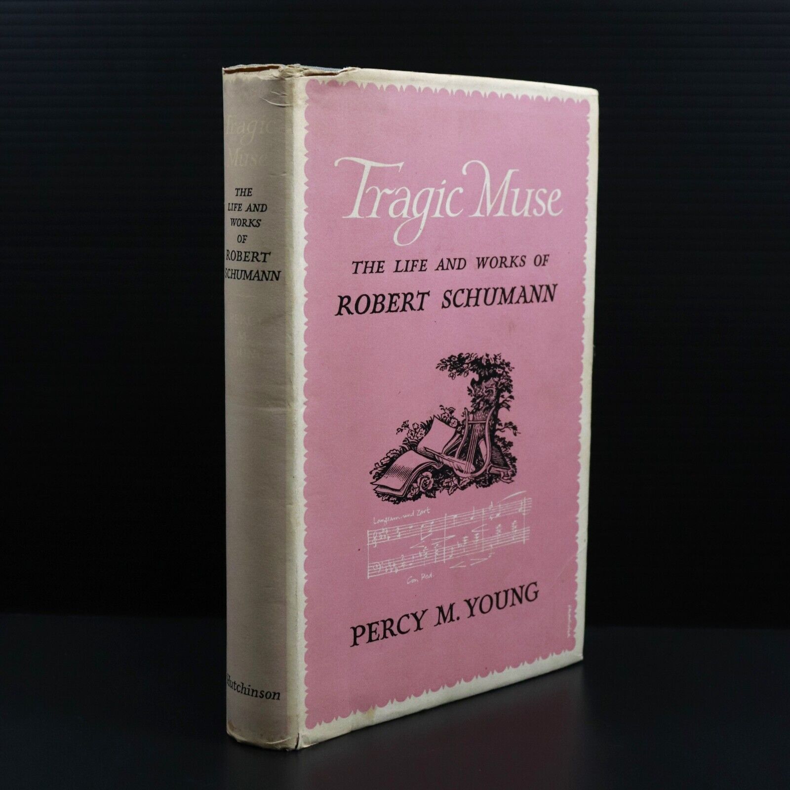 1957 Tragic Muse: Works Of Robert Schumann Classical Music History Book 1st Ed