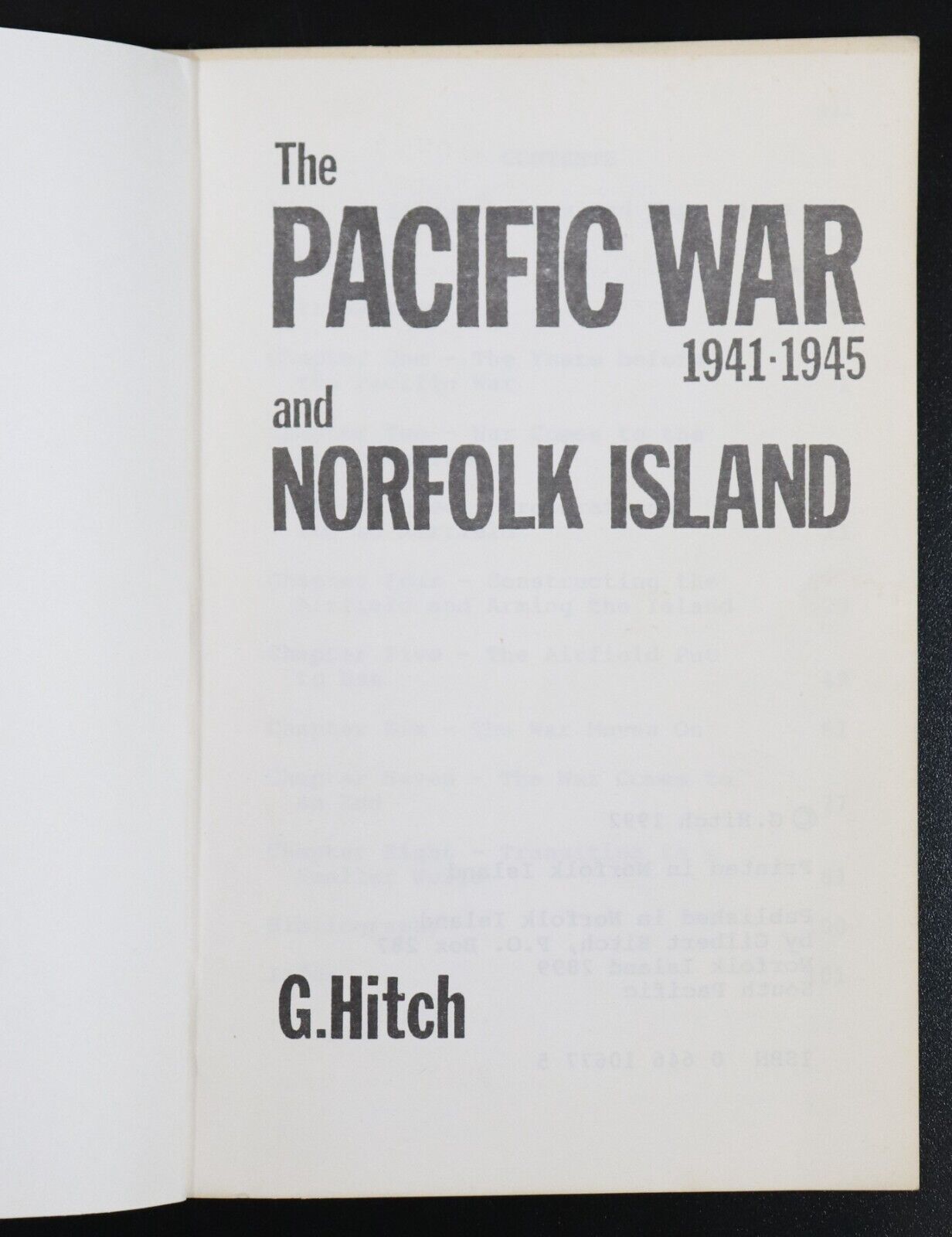 1992 Pacific War 1941-1945 & Norfolk Island Australian WW2 History Book G. Hitch