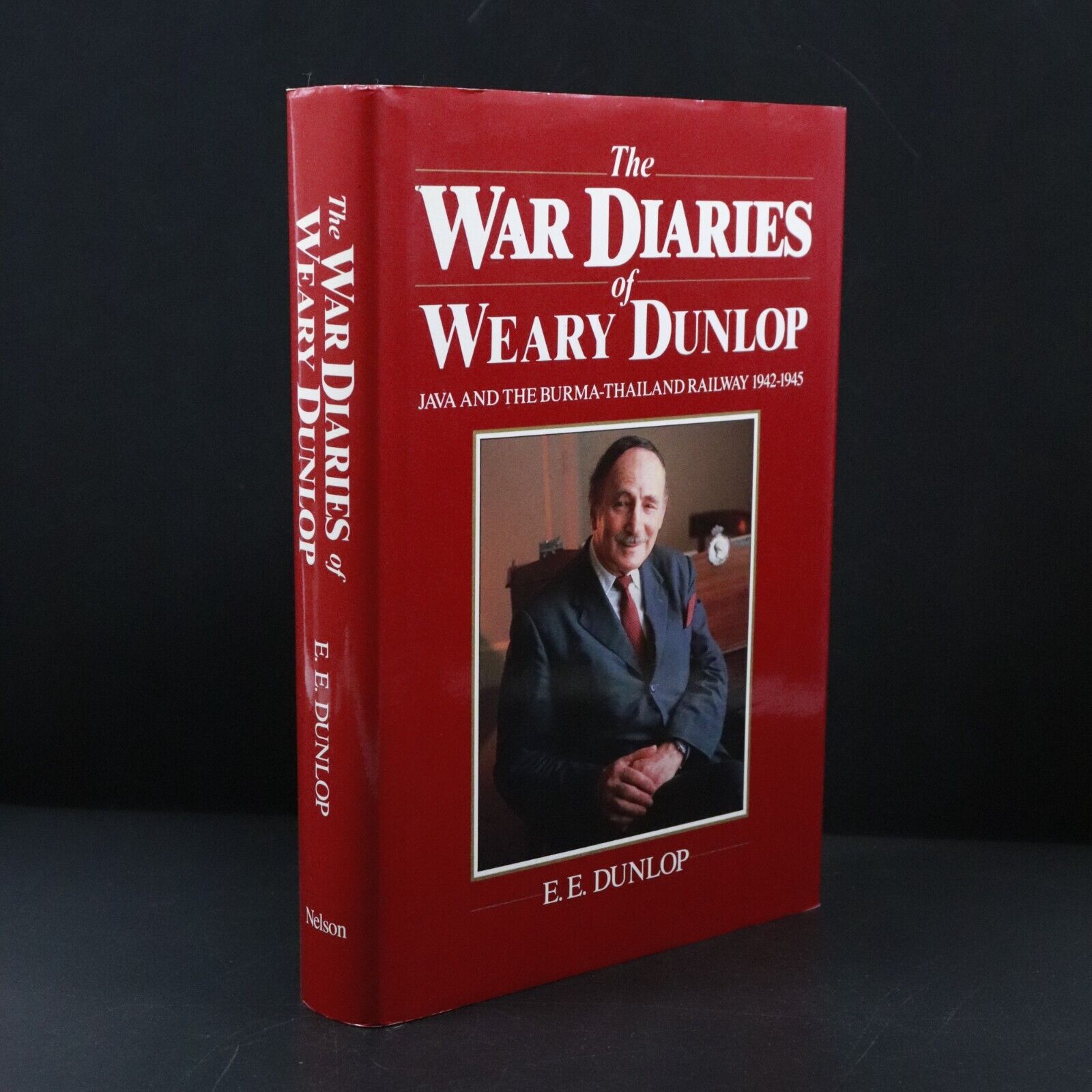 1982 The War Diaries Of Weary Dunlop 1942-1945 Military History Book Anzac Burma
