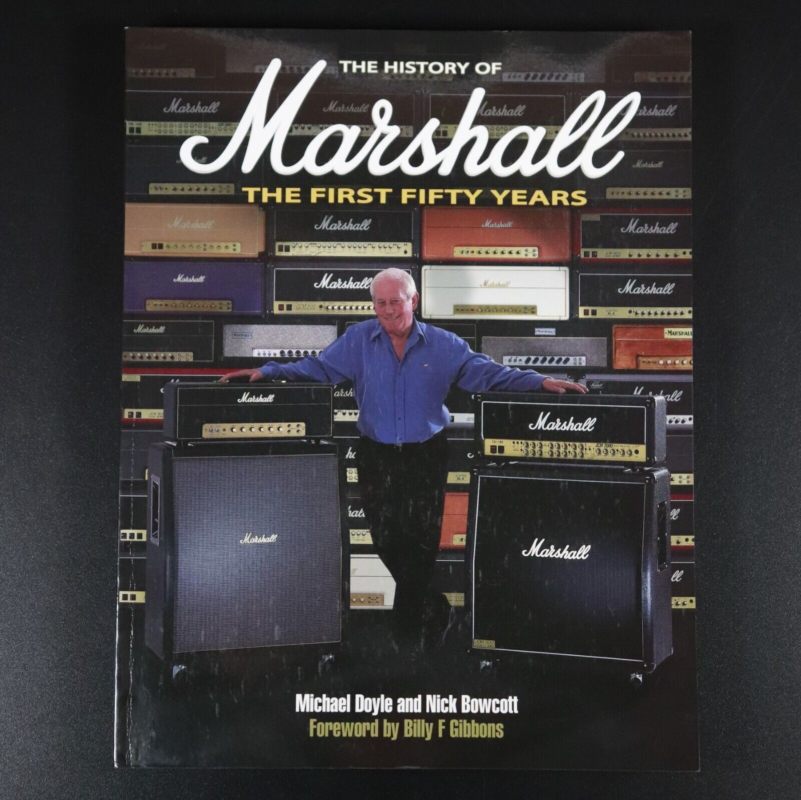 2013 The History Of Marshall - First Fifty Years Marshall Amplifiers Guitar Book