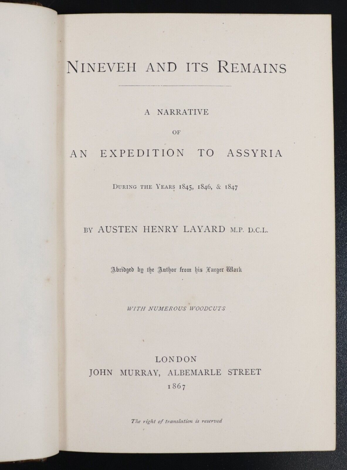 1867 Nineveh And Its Remains by A.H. Layard Antiquarian History Book Assyria