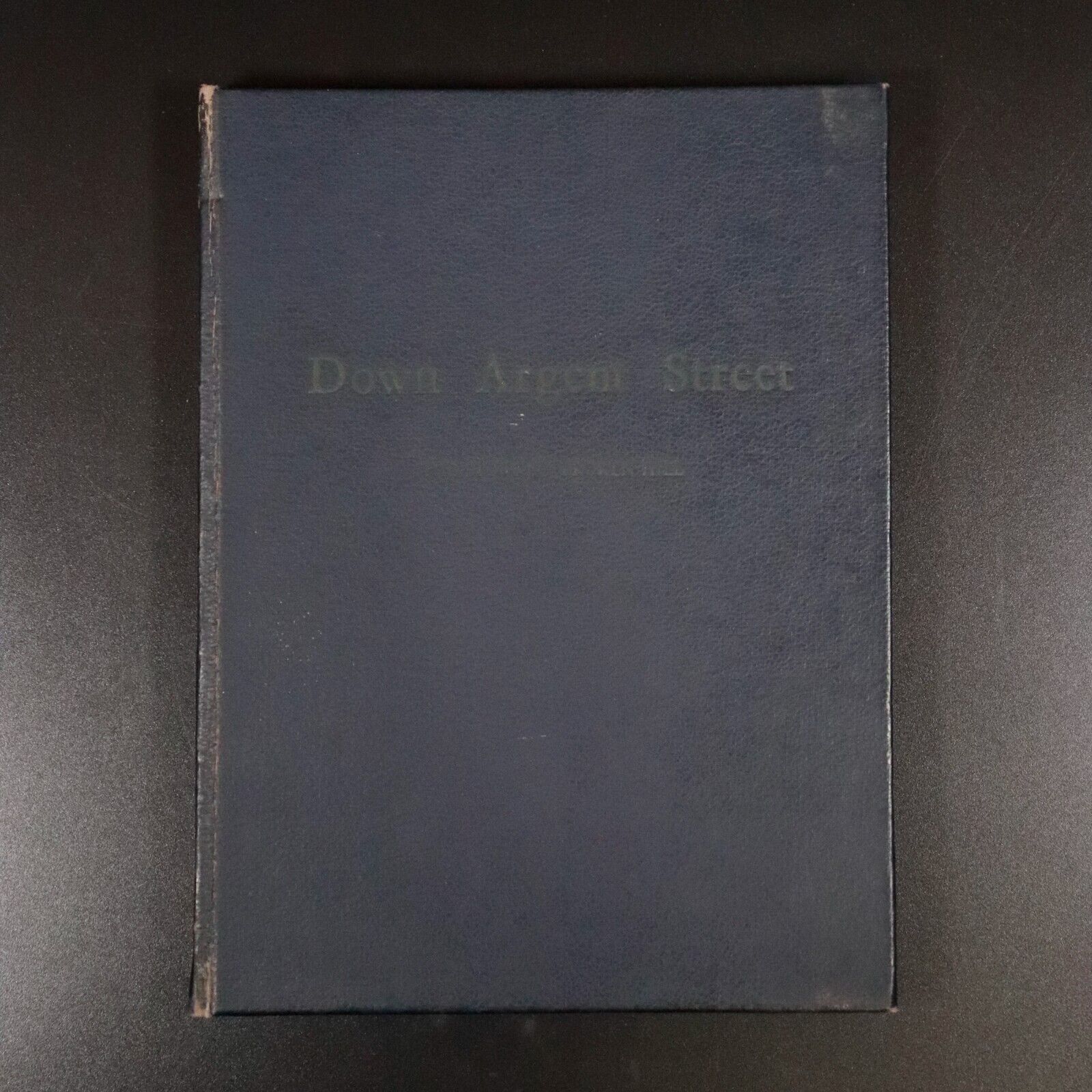 1948 Down Argent Street Story Of Broken Hill Antique Australian History Book BHP