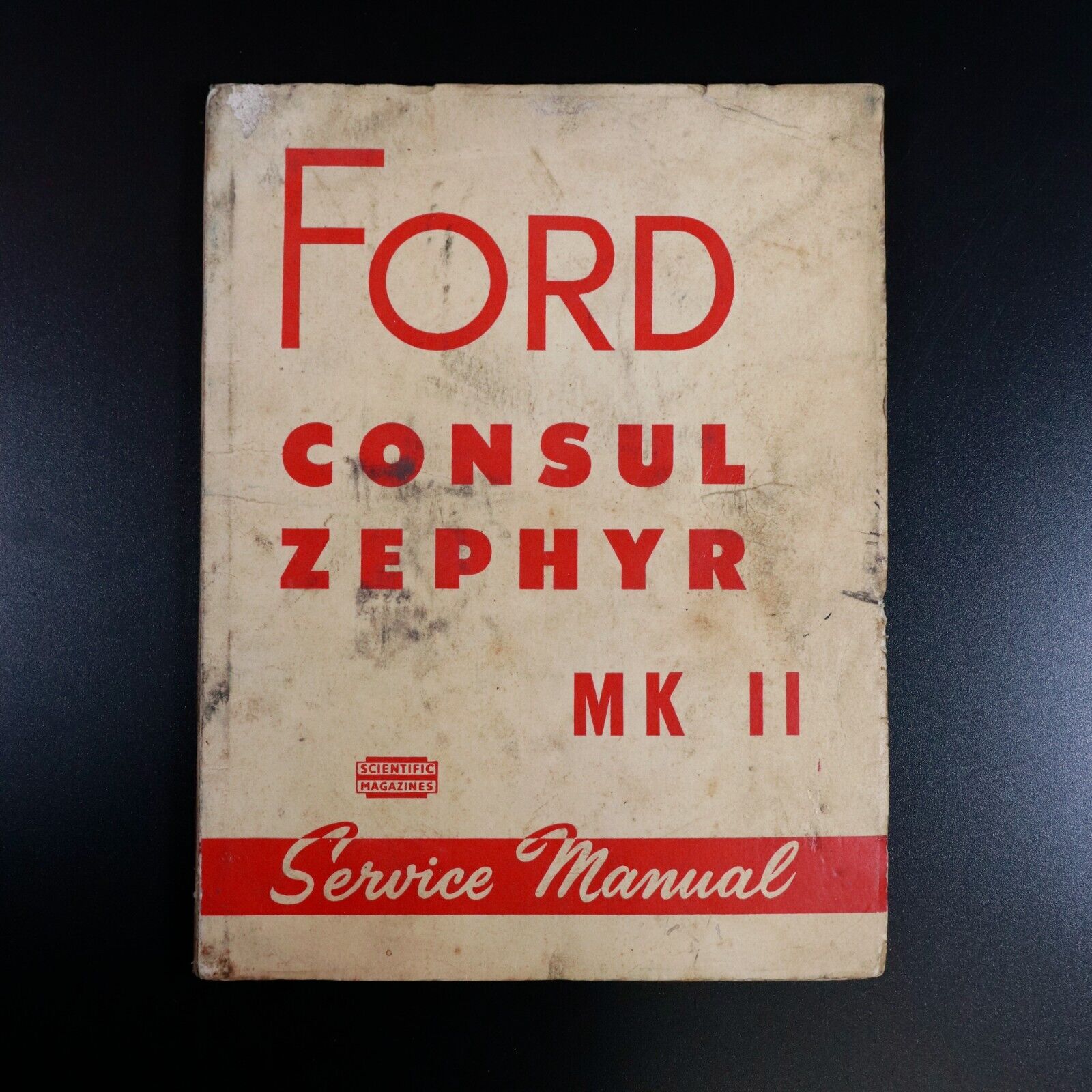 1958 Service Manual For Ford Consul Zephyr MK II 1956 Onwards Automotive Book
