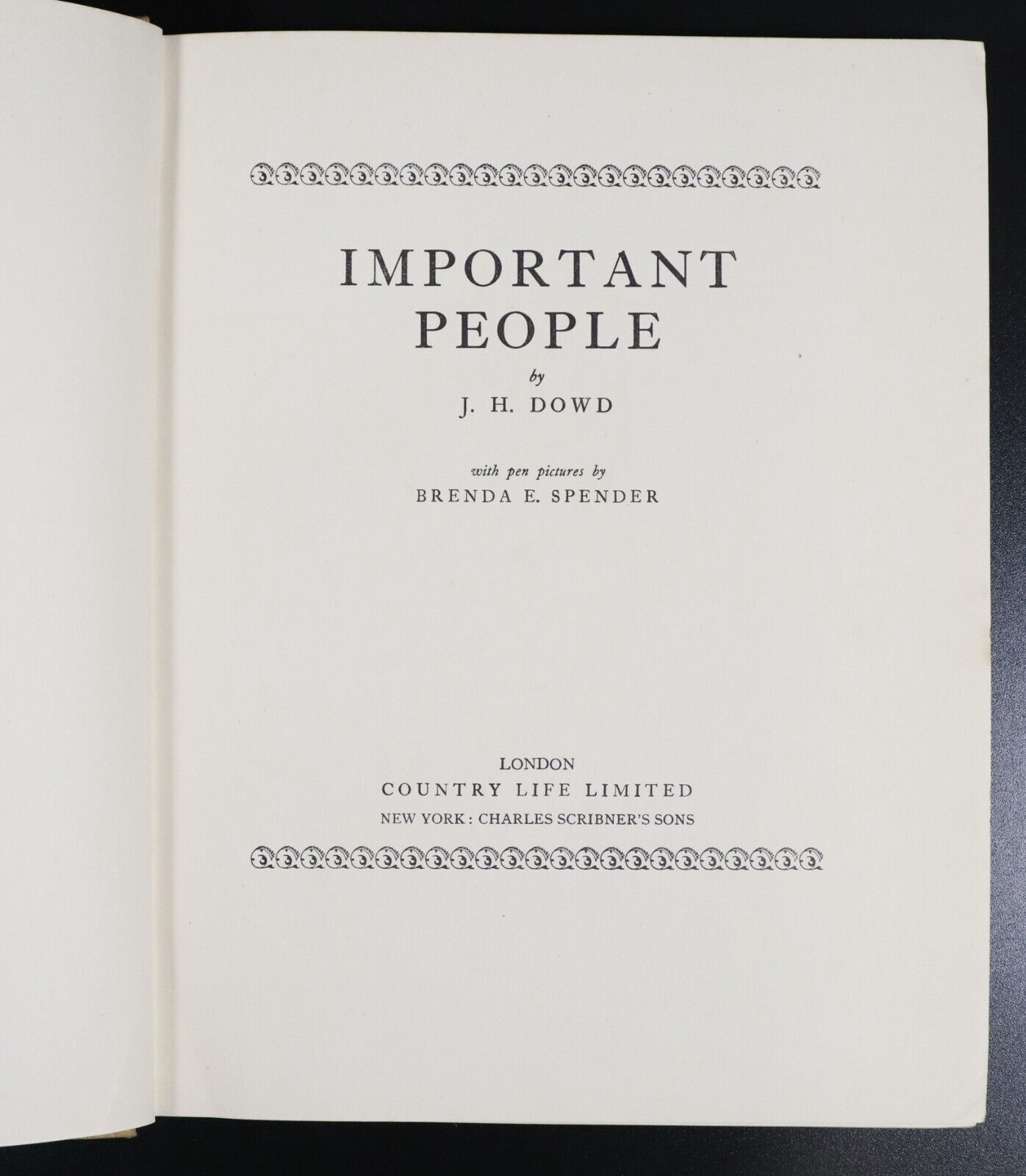 1936 Important People by J.H. Dowd British Art Book Of Sketches B.E. Spender