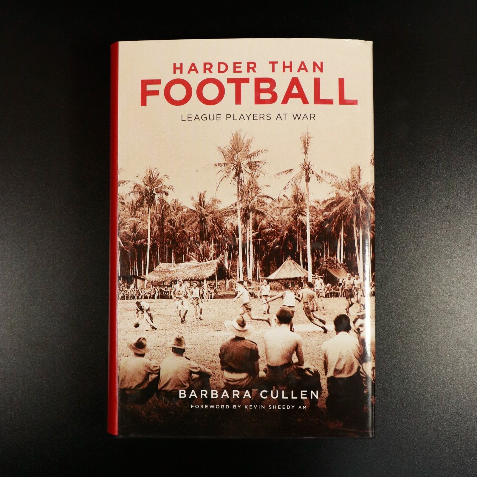 2015 Harder Than Football: AFL Players At War - Australian Military History Book