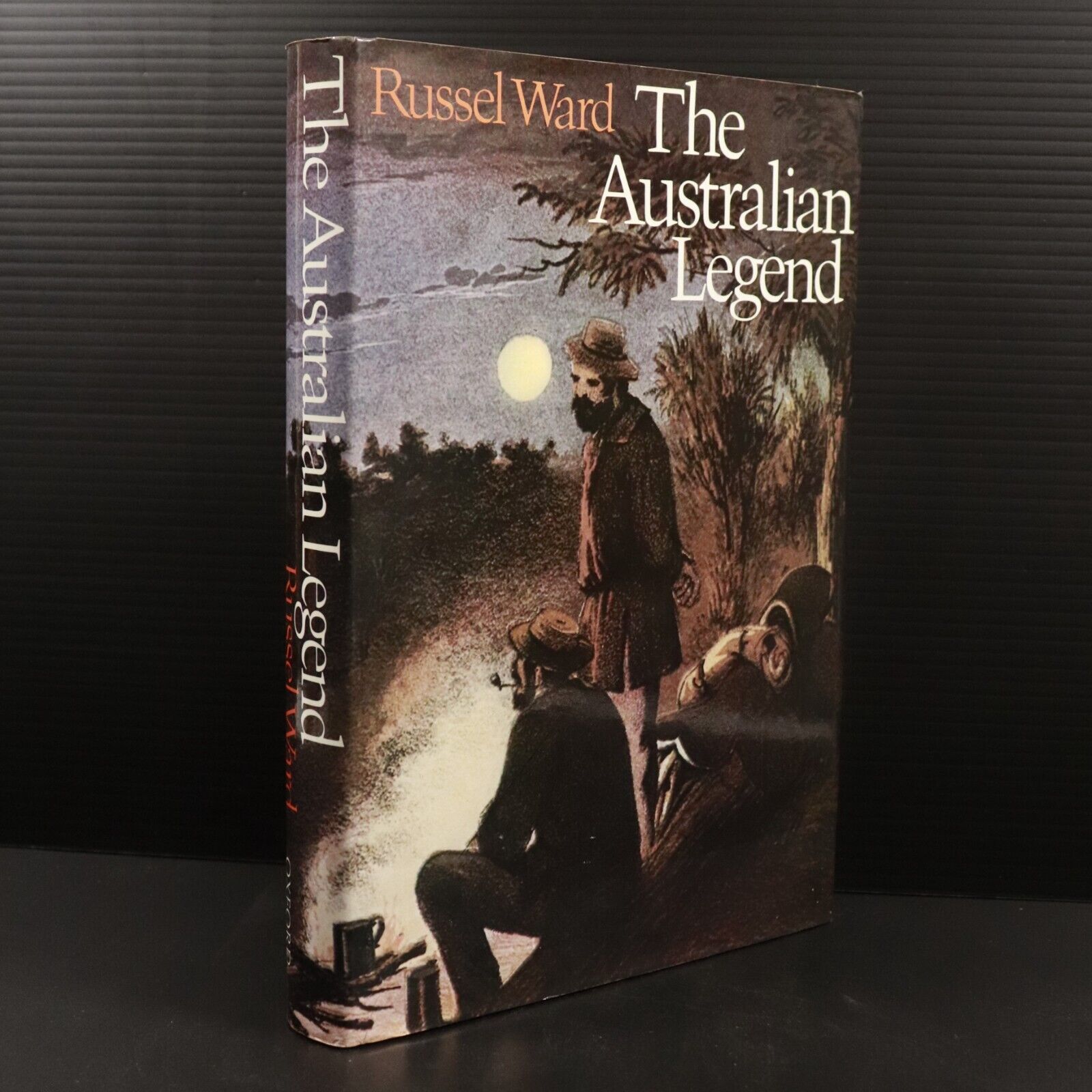 1977 The Australian Legend by Russel Ward Australian History Book