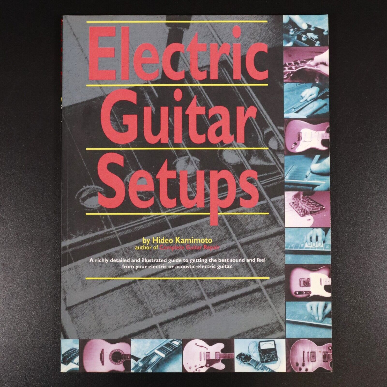 c2010 Electric Guitar Setups by Hideo Kamimoto Illustrated Guitar Reference Book