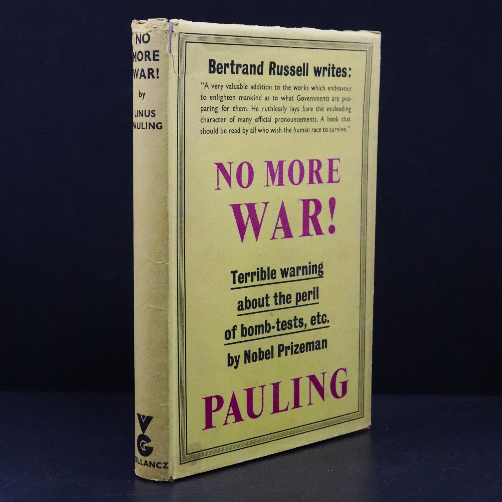 1958 No More War! by Linus Pauling Vintage Political & Anti Nuclear History Book