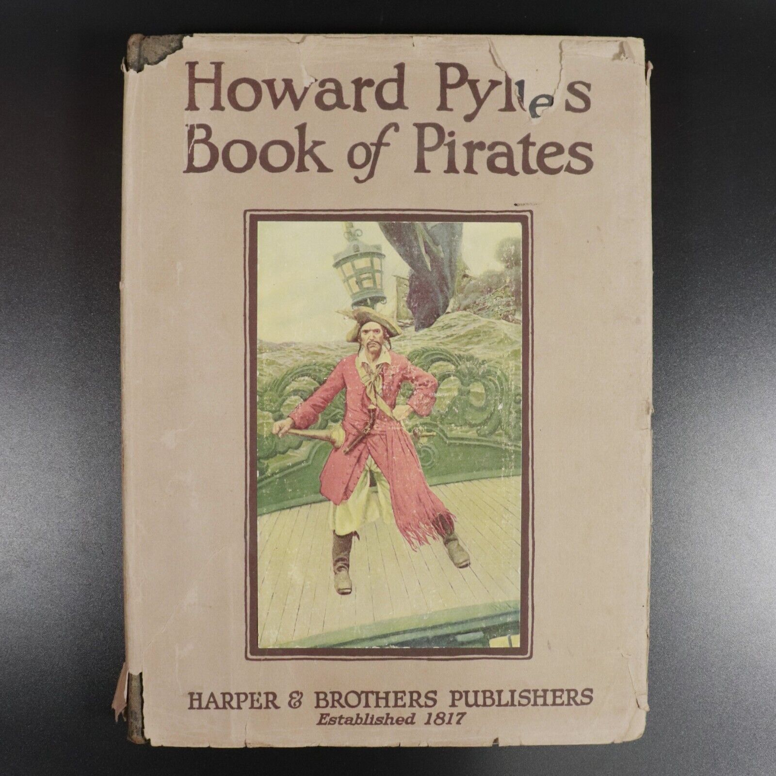 1921 Howard Pyle's Book Of Pirates Antique Childrens Book 1st Ed W/Dust Jacket