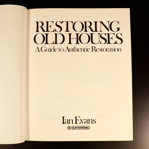 1985 Restoring Old Houses Ian Evans Australian House Renovation Restoration Book