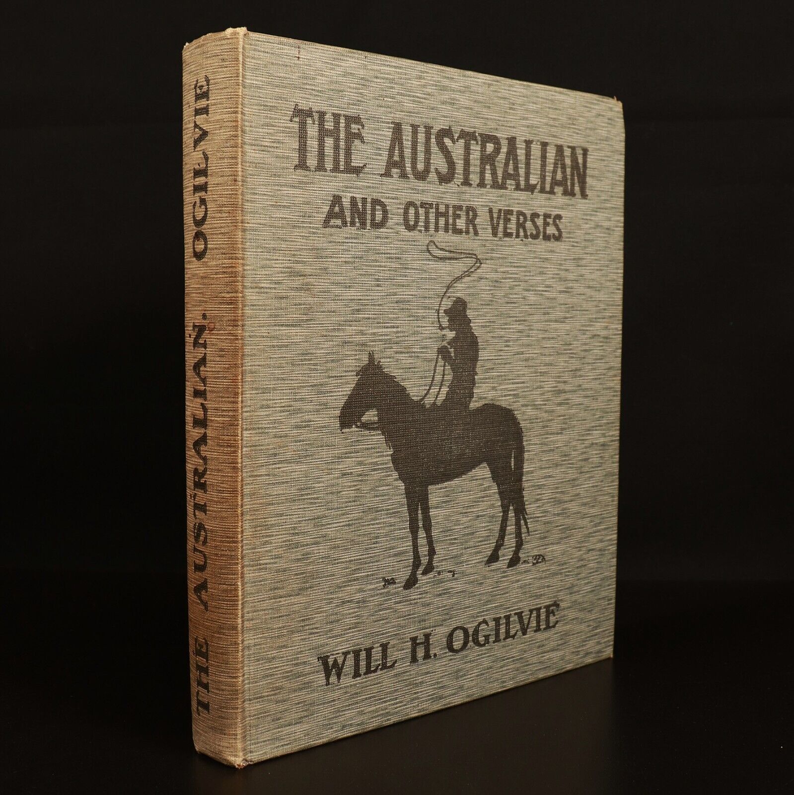 1916 The Australian & Verses by Will H. Ogilvie Antique Australian Poetry Book