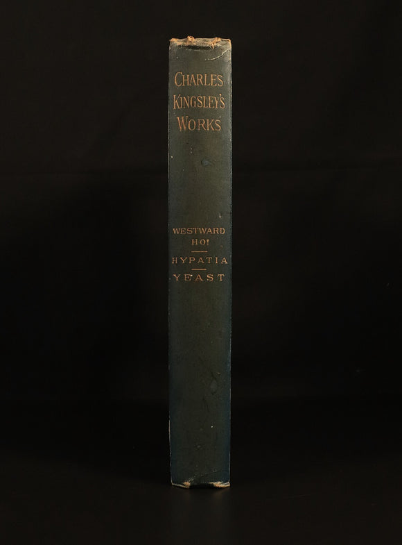 1890 Charles Kingsley Westward Ho! Hypatia Yeast etc Antique Fiction Books