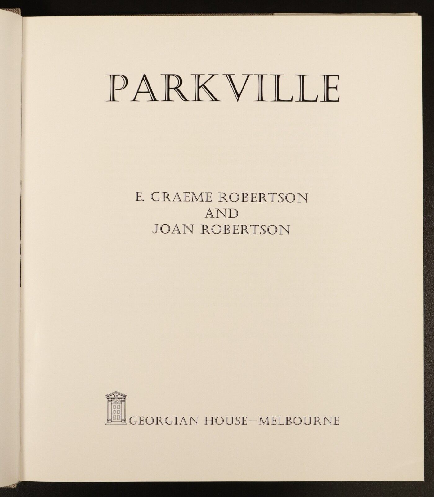 1975 Parkville by E.G. & J. Robertson Melbourne Australia Local History Book
