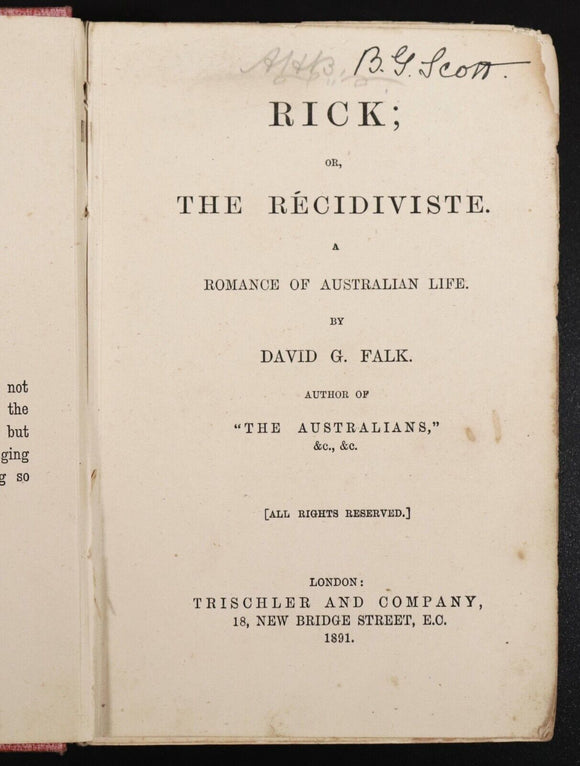 1891 Rick or The Recidiviste Romance Of Australian Life Antique History Book