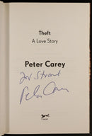 2006 Theft A Love Story by Peter Carey 1st Edition Signed by Author Fiction Book-2