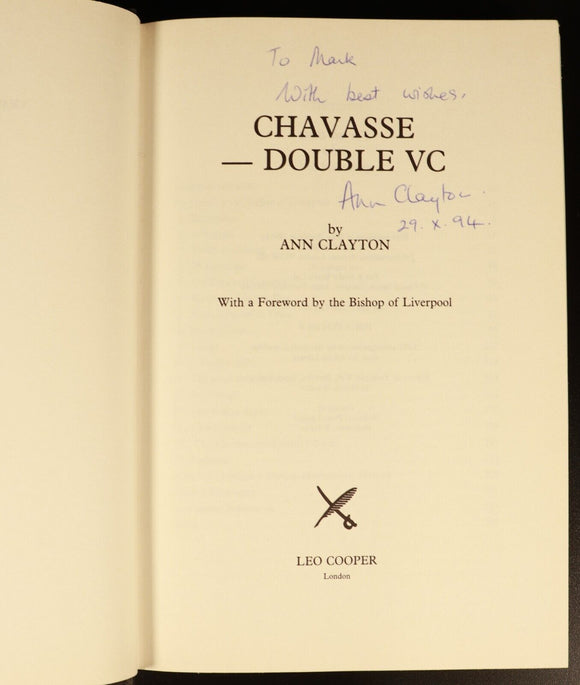 1992 Chavasse: Double VC by Ann Clayton British Military History Book 1st Signed
