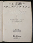 1904 The Century Cyclopedia Of Names by B.E. Smith Antique Names Reference Book-2