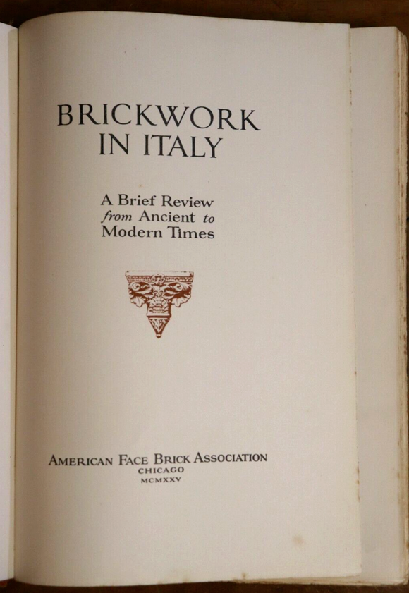 1925 Brickwork In Italy by GC Mars Antique American Architecture Reference Book