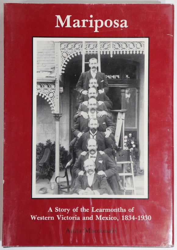 1982 Mariposa: Story Of The Learmonths Australian History Book Western Victoria