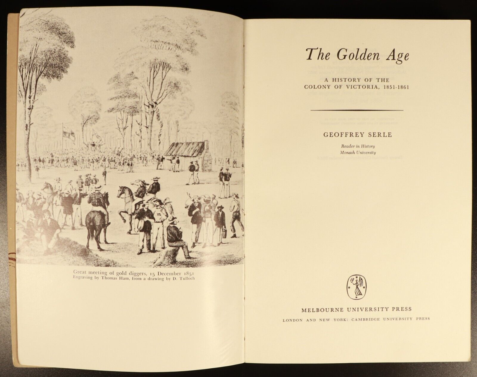 1968 Golden Age: History Of Colony Of Victoria G. Serle Australian History Book