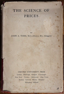 1925 The Science Of Prices by John A. Todd 1st Edition Antique Economics Book-1