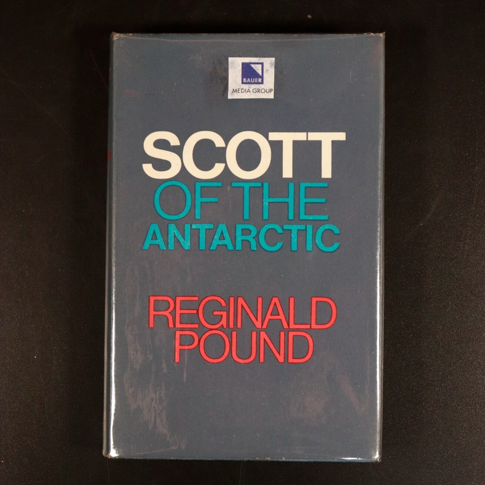 1968 Scott Of The Antarctic Reginald Pound Maritime Antarctic Explorers Book