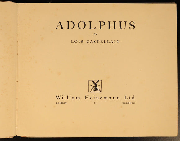 Adolphus by Lois Castellain 1939 1st Edition Rare Antique Children's Book