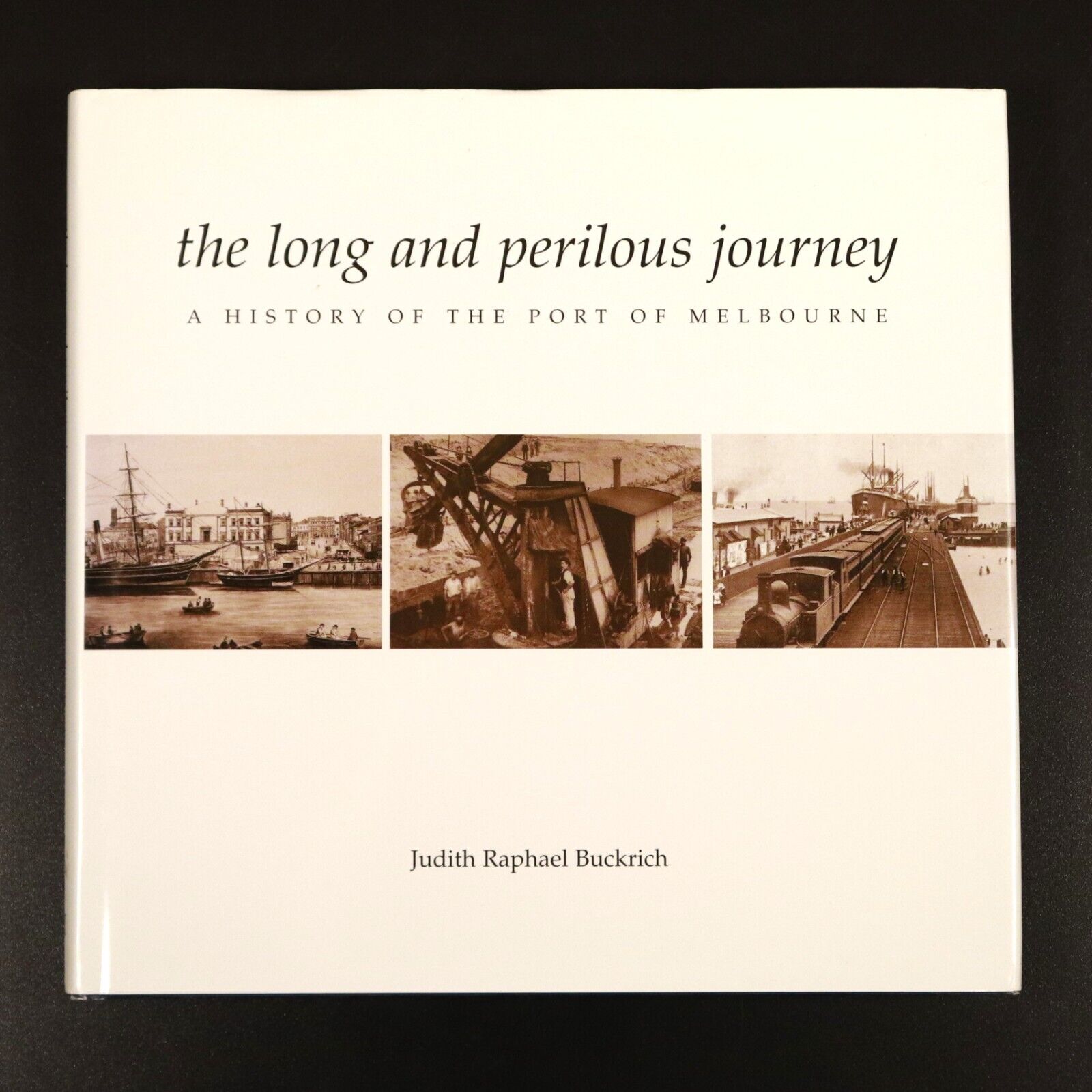 2002 Long & Perilous Journey - A History Of The Port Of Melbourne Australia Book