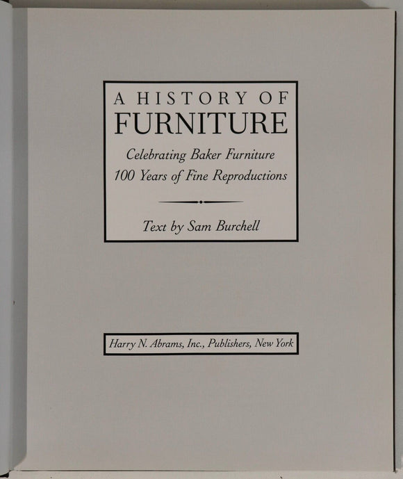 1991 A History Of Furniture by Sam Burchell Baker Furniture Reference Book