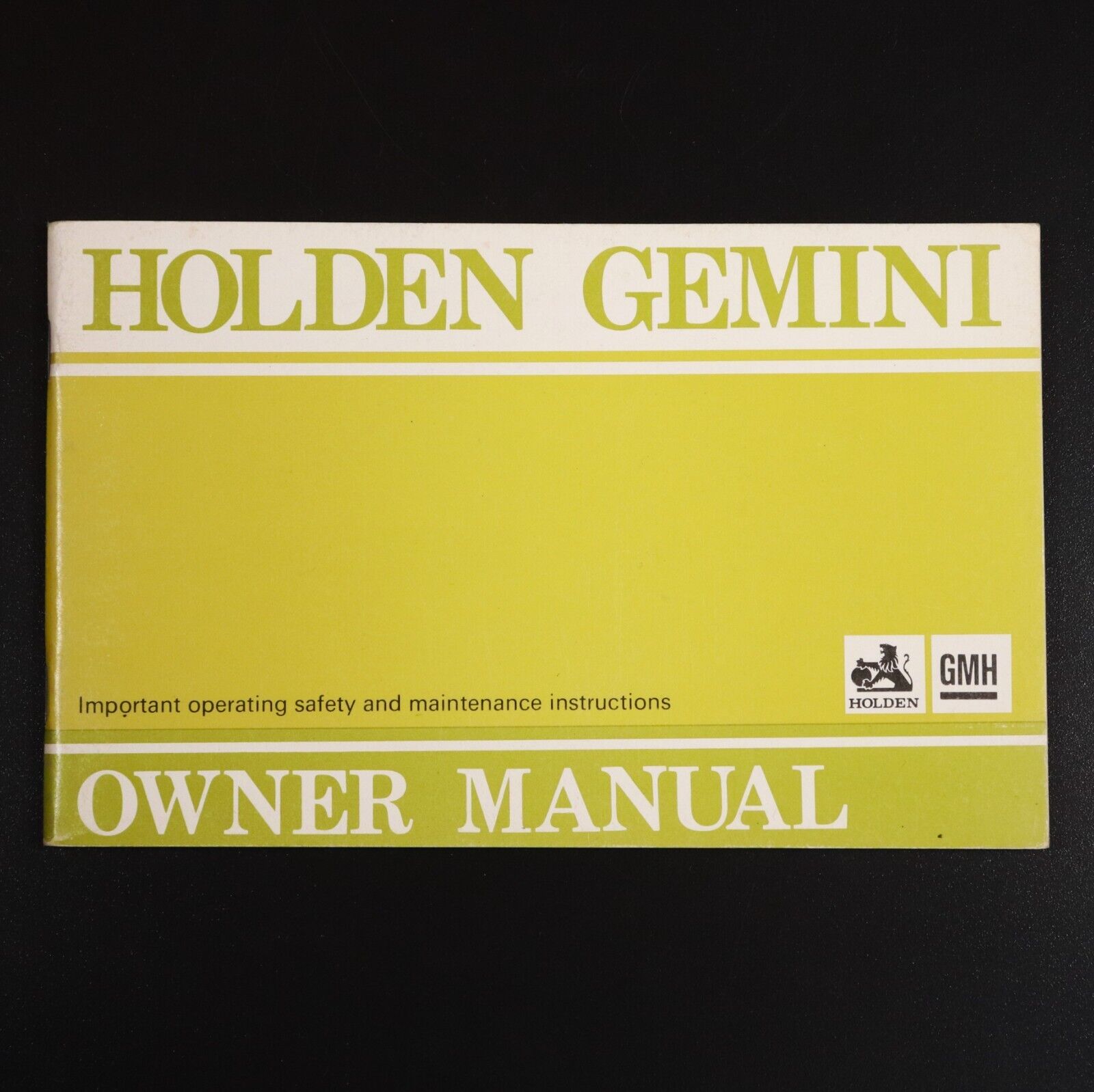 1978 Holden Gemini 'TD' Owner Manual February 1978 GMH Holden Automotive Book