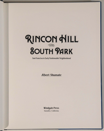 1988 Rincon Hill & South Park San Francisco American Architecture & History Book - 0