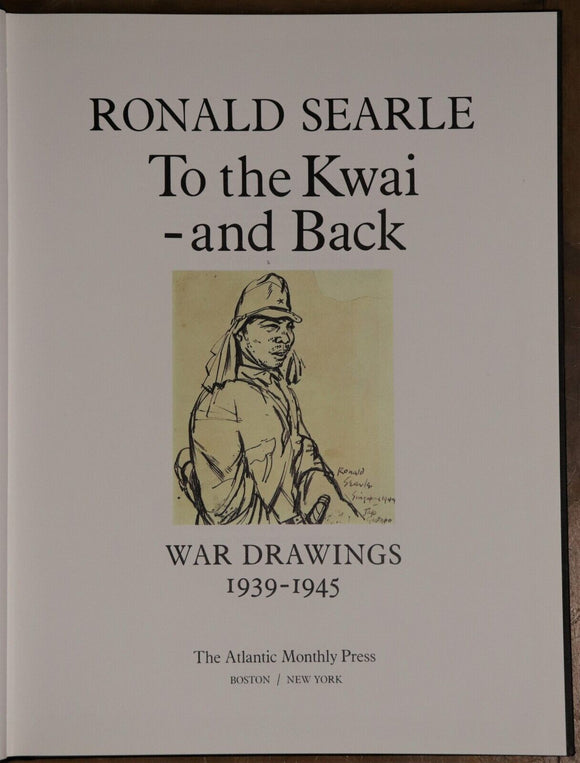 1986 To The Kwai & Back by R Searle WW2 Military History Reference Book