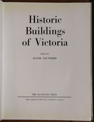 1966 Historic Buildings of Victoria D. Saunders Australian Architecture Book - 0