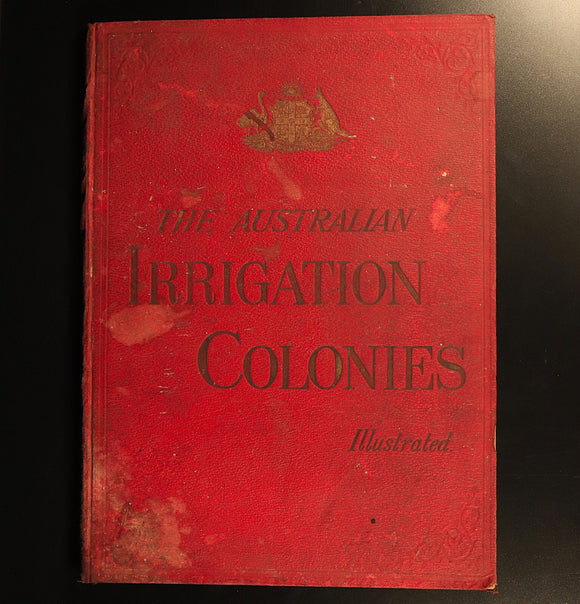 1887 The Australian Irrigation Colonies Antiquarian Australian History Book