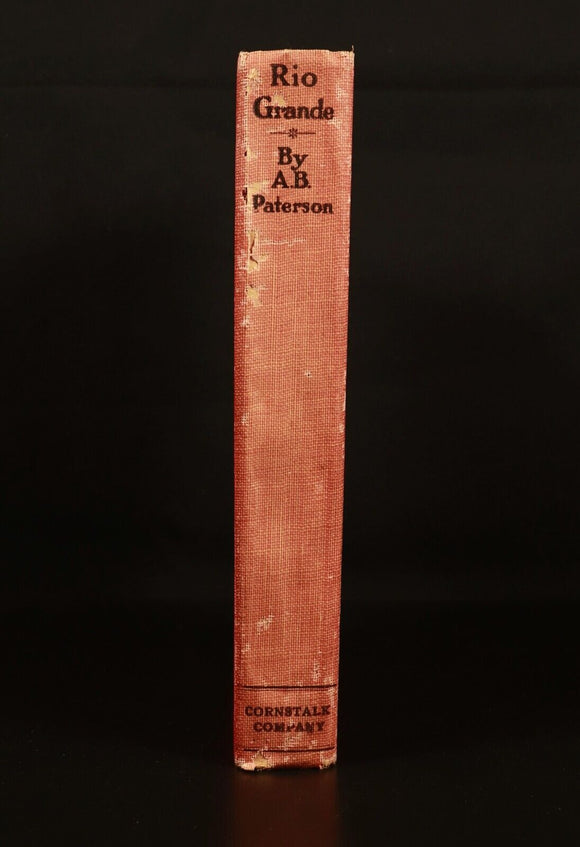1928 Rio Grande & Other Verses by AB 'Banjo' Paterson Australian Fiction Book