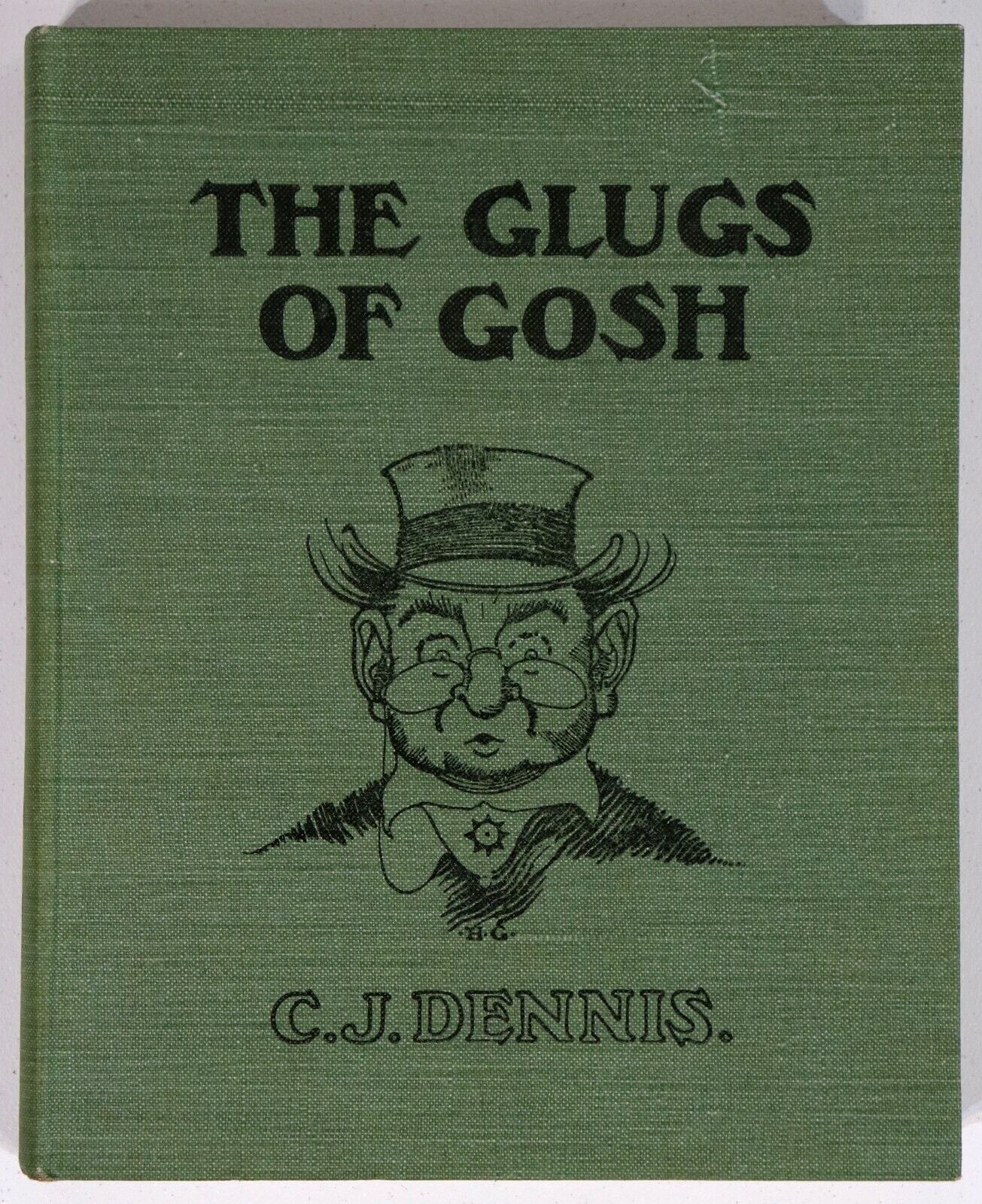 1917 The Glugs Of Gosh by CJ Dennis 1st Edition Australian Literature Book