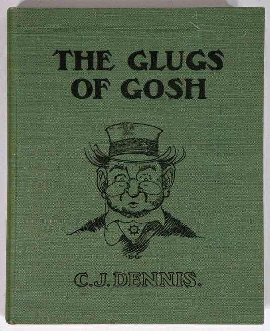1917 The Glugs Of Gosh by CJ Dennis 1st Edition Australian Literature Book