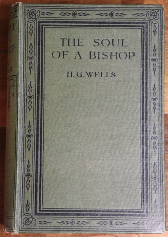 1917 The Soul Of A Bishop by HG Wells 1st Edition Ex CJ Dennis Antique Book