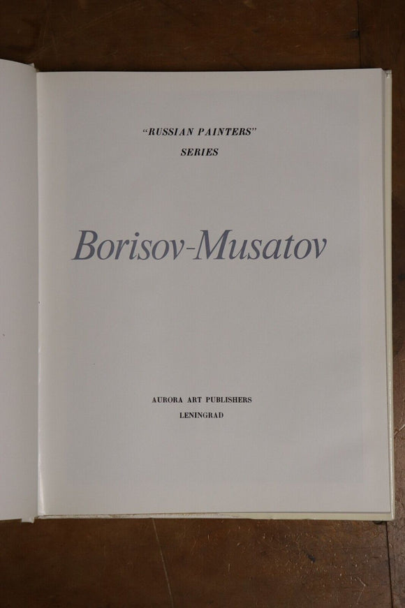 1975 Borisov-Musatov - "Russian Painters" Series 1st Edition Art History Book