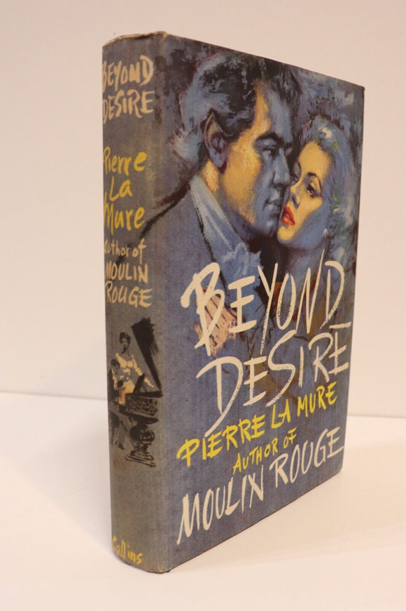 1956 Beyond Desire by Pierre La Mure 1st Edition Vintage Romance Fiction Book
