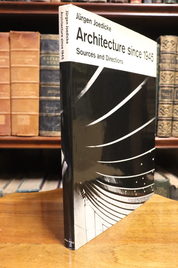 1969 Architecture Since 1945 by Jurgen Joedicke Architectural History Book