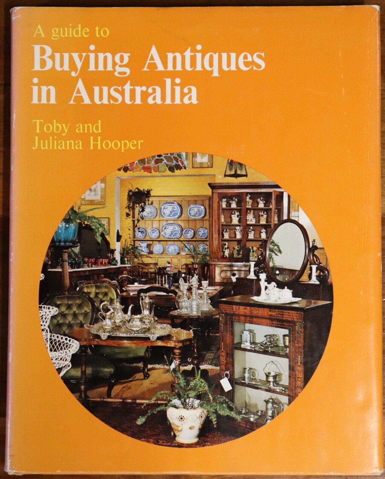 1976 Buying Antiques In Australia 1st Edition Antique Collecting Reference Book