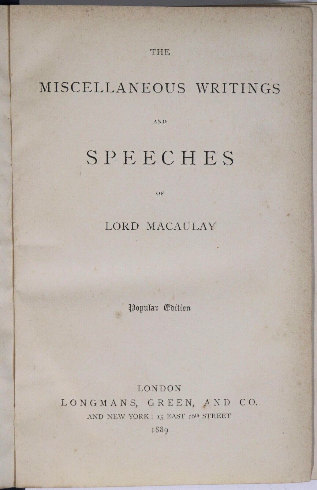 1889 Writings & Speeches Of Lord Macaulay Antique British History Book