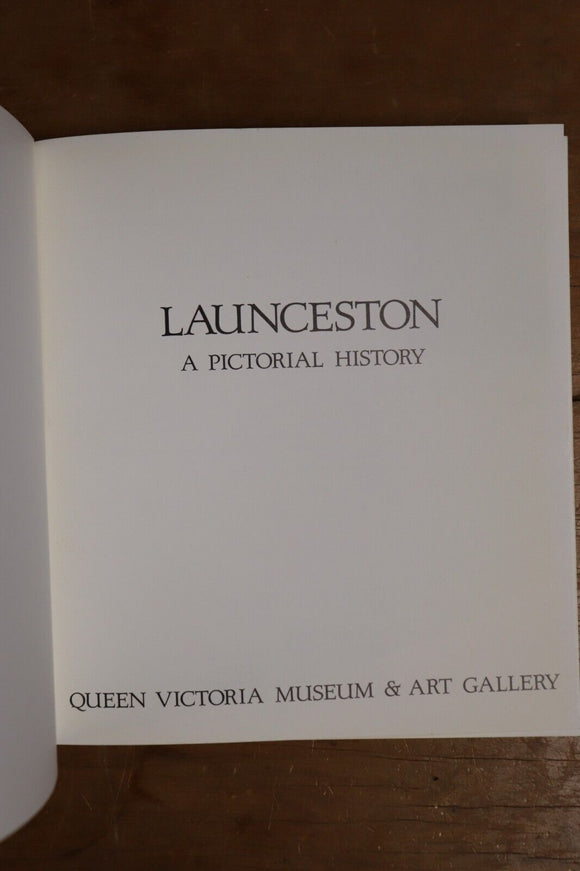 1989 Launceston: A Pictorial History Tasmania Australia History Book