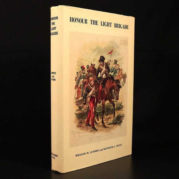 Honour The Light Brigade WM Lummis 1973 Military History Book Crimean War 1st
