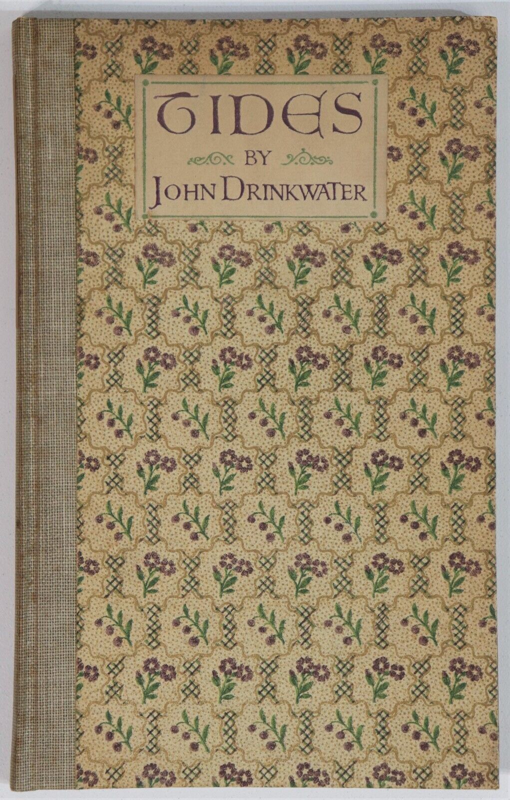 1917 Tides: A Book Of Poems by J. Drinkwater Ltd 1st Edition British Poetry Book