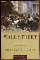 2012 Wall Street: A History by Charles R Geisst Financial History Book-1