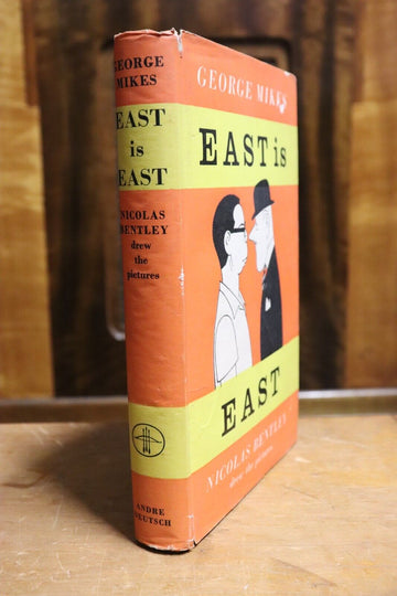 1958 East Is East by George Mikes Western vs Eastern Cultures History Book - 0