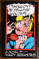 1983 I Shouldn't Be Telling You This Mary Breasted 1st Ed. Novel Fiction Book-6